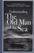 Understanding the Old Man and the Sea : A Student Casebook to Issues, Sources, and Historical Documents