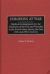 Surgeons at War : Medical Arrangements for the Treatment of the Sick and Wounded in the British Army During the Late 18th and 19th Centuries
