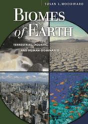 Biomes of Earth : Terrestrial, Aquatic, and Human-Dominated