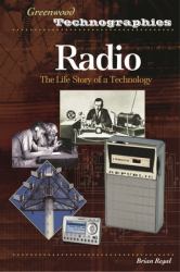 Radio : The Life Story of a Technology