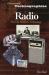 Radio : The Life Story of a Technology