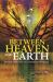 Between Heaven and Earth : Christian Perspectives on Environmental Protection