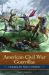 American Civil War Guerrillas : Changing the Rules of Warfare
