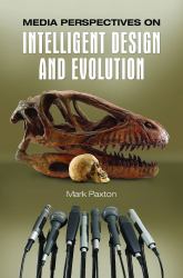 Media Perspectives on Intelligent Design and Evolution