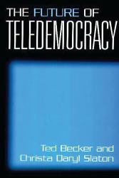 Future of Teledemocracy, The