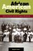 African American Civil Rights : Early Activism and the Niagara Movement