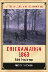 Chickamauga 1863 : Rebel Breakthrough