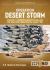 Desert Storm : Volume 2 - Operation Desert Storm and the Coalition Liberation of Kuwait 1991