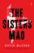 The Sisters Mao : A Novel The Sisters Mao : A Novel