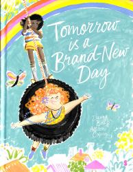 Tomorrow Is a Brand-New Day