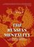 The Russian Mentality : As a Fundamental Factor in Russian Management Methods