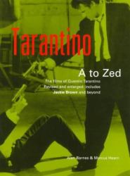 Tarantino : A to Zed Guide Includes Jackie Brown and Beyond