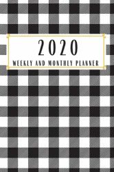 2020 Weekly and Monthly Planner : Plaid Study Plan Book for Peace Productivity Stress Management Inspirational Time Agenda Diary Journal Homeschool Mind Life Work Goals List Notes Moms Kids Personal College