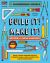 Build It! Make It! : Become a Super Engineer