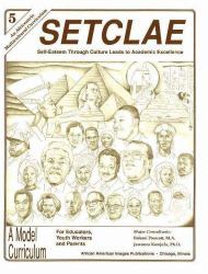 SETCLAE, Fifth Grade : Self-Esteem Through Culture Leads to Academic Excellence