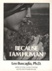 Because I Am Human