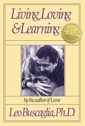 Living, Loving and Learning