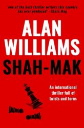 Shah-Mak : An International Thriller Full of Twists and Turns