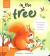 Three Step Stories: in the Tree : Lift the Flaps to Discover First Nature Stories In 1... 2... 3!