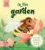 Three Step Stories: in the Garden : Lift the Flaps to Discover First Nature Stories In 1... 2... 3!