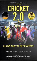 Cricket 2. 0 : Inside the T20 Revolution - WISDEN BOOK of the YEAR 2020