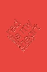 Red Is My Heart