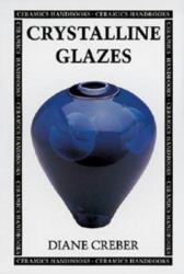 Crystalline Glazes