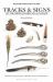 Tracks and Signs: of the Birds of Britain and Europe 2E : Of the Birds of Britain and Europe 2E