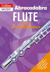 Abracadabra Woodwind - Abracadabra Flute Piano Accompaniments: the Way to Learn Through Songs and Tunes