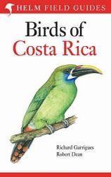Field Guide to the Birds of Costa R