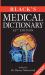 Black's Medical Dictionary Black's Medical Dictionary