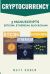 Cryptocurrency : 3 Manuscripts - Bitcoin, Ethereum, Blockchain