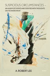 Suspicious Circumstances. What?