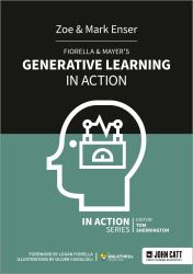 Fiorella and Mayer's Generative Learning in Action