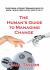 The Human's Guide to Managing Change