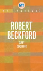 My Theology : Duppy Conqueror