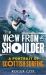 The View from the Shoulder : A Portrait of Scottish Surfing