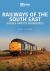 Railways of the South East : Sussex and Its Surrounds
