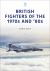 British Fighters of the 1970s And '80s