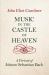 Music in the Castle of Heaven