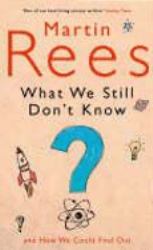 What We Still Don't Know