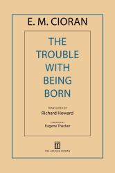 The Trouble with Being Born