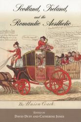 Scotland, Ireland, and the Romantic Aesthetic