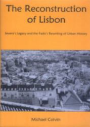 The Reconstruction of Lisbon : Severa's Legacy and the Fado's Rewriting of Urban History