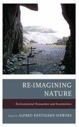 Re-Imagining Nature