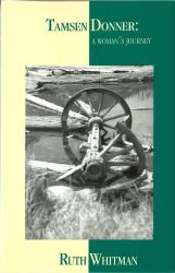 Tamsen Donner : A Woman's Journey