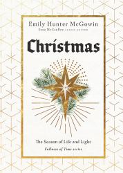 Christmas : The Season of Life and Light