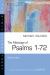 The Message of Psalms 1-72 : Songs for the People of God