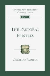The Pastoral Epistles : An Introduction and Commentary