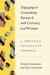 Engaging in Counseling Research with Curiosity and Wisdom : A Christian Integrative Approach